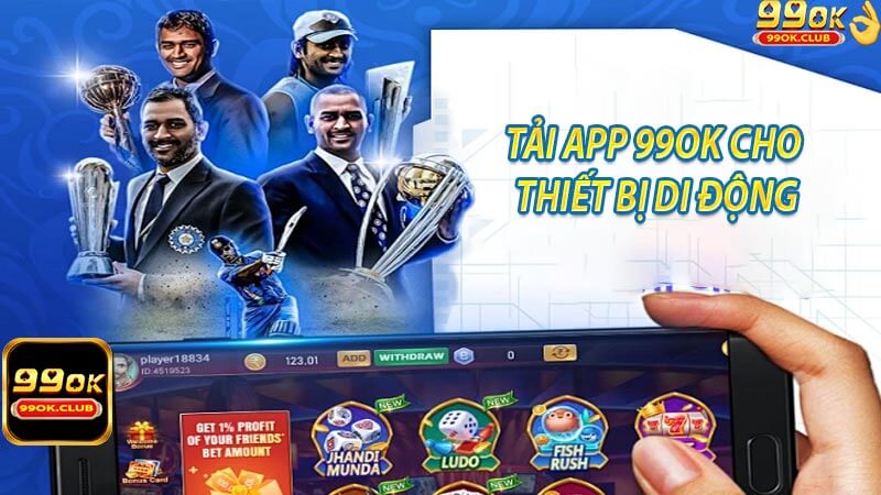 Tải app 99ok cho thiết bị di động